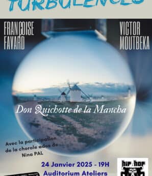 TURBULENCES, DON QUICHOTTE DE LA MANCHA / VIOLONCELLES ET DANSE HIP-HOP