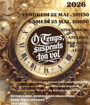 SPECTACLE « Ô TEMPS, SUSPENDS TON VOL » / DANSE JAZZ